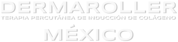 DERMAROLLER TERAPIA PERCUTÁNEA DE INDUCCIÓN DE COLÁGENO   MÉXICO